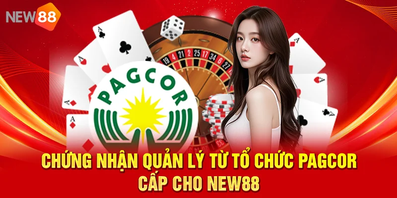 NEW88 – Cổng Game Bài Đổi Thưởng Uy Tín TOP #1 2026 Chứng nhận quản lý từ tổ chức PAGCOR cấp cho NEW88